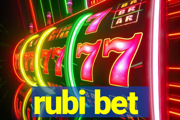 rubi bet